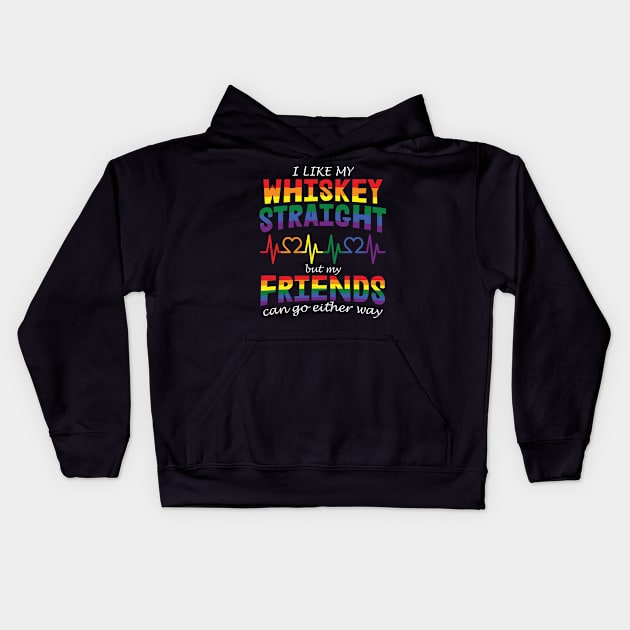 I like my whiskey straight but my friends can go either way Kids Hoodie by little.tunny